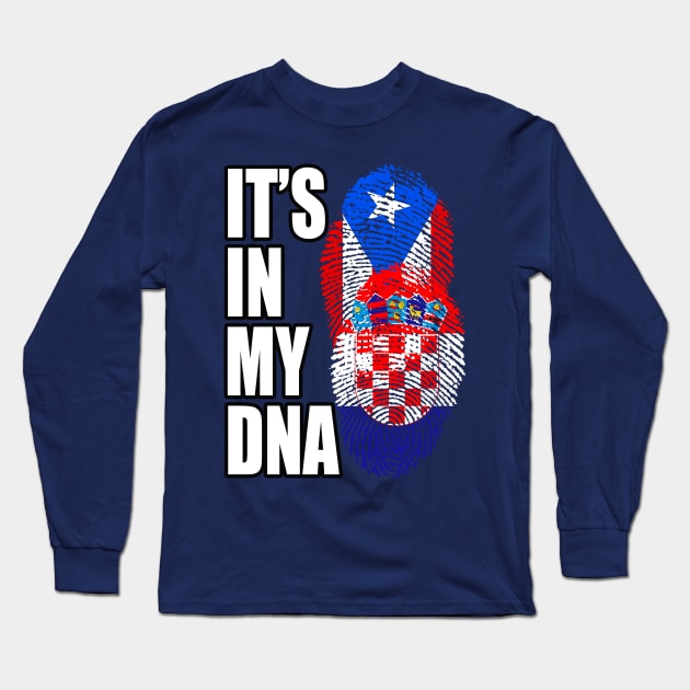 Puerto Rican And Croatian Mix DNA Heritage Flag Long Sleeve T-Shirt by Just Rep It!!